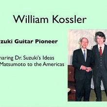 William Kossler Suzuki Guitar Pioneer