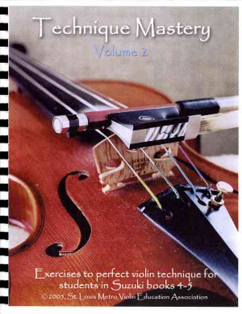 Technique Mastery for Violin, Volume 2