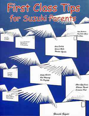 First Class Tips for Suzuki Parents