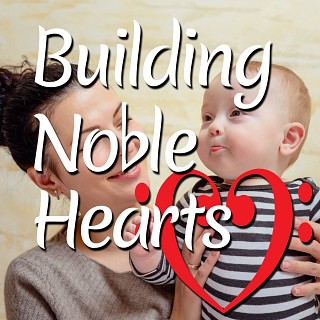 Building Noble Hearts—Episode 5