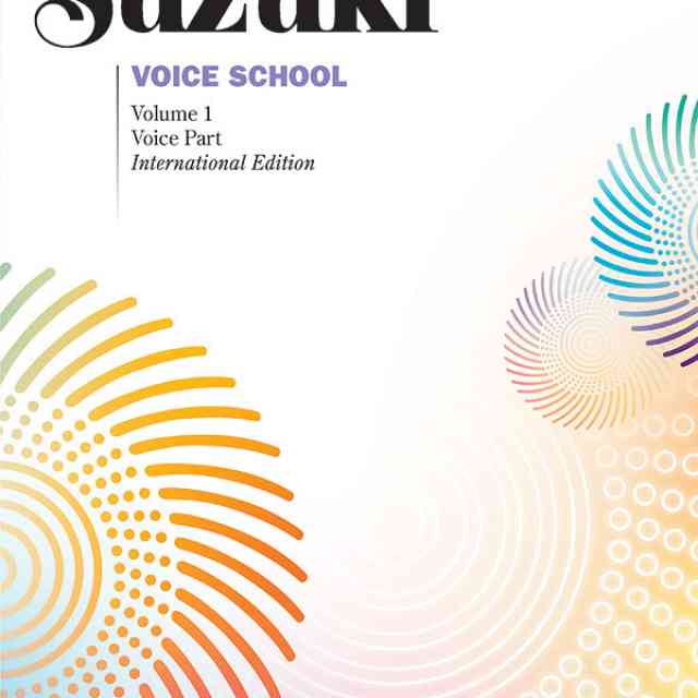 Announcing the New Publication ofSuzuki Voice School Volume 1