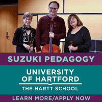Advertisement: The Hartt School, University of Hartford offers two degree offerings with Suzuki Pedagogy Emphasis. Picture shows: 3 faculty members, a male cello faculty member flanked by two female violin faculty all smiling.