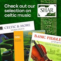 Advertisement: Three celtic sheet music books with the Shar Music logo and text that reads ‘Check out our selection on celtic music’.
