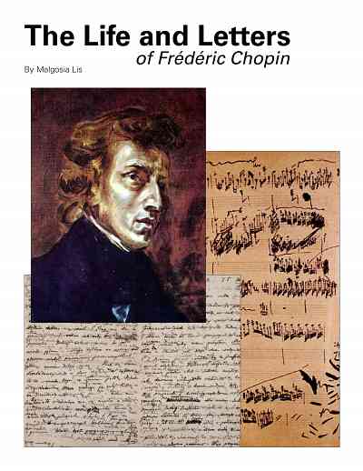 The Life and Letters of Frédéric Chopin